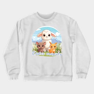 Easter mascots too Crewneck Sweatshirt